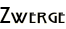 Zwerge