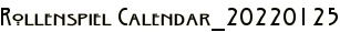 Rollenspiel Calendar_20220125