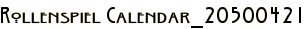 Rollenspiel Calendar_20500421