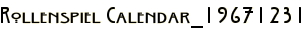 Rollenspiel Calendar_19671231