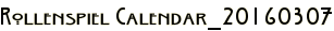 Rollenspiel Calendar_20160307