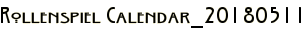 Rollenspiel Calendar_20180511