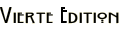 Vierte Edition