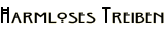 Harmloses Treiben