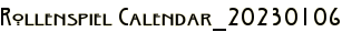Rollenspiel Calendar_20230106