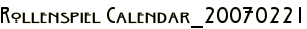 Rollenspiel Calendar_20070221