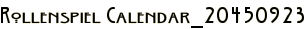 Rollenspiel Calendar_20450923