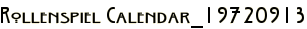 Rollenspiel Calendar_19720913