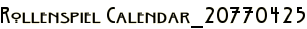 Rollenspiel Calendar_20770425