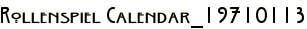 Rollenspiel Calendar_19710113