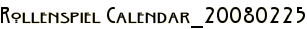 Rollenspiel Calendar_20080225