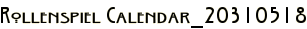 Rollenspiel Calendar_20310518