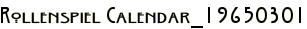 Rollenspiel Calendar_19650301