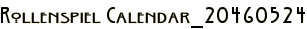 Rollenspiel Calendar_20460524