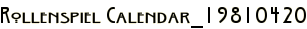 Rollenspiel Calendar_19810420