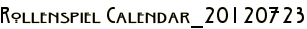 Rollenspiel Calendar_20120723