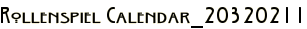 Rollenspiel Calendar_20320211