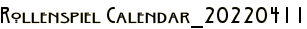 Rollenspiel Calendar_20220411