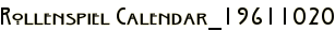 Rollenspiel Calendar_19611020