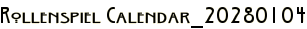 Rollenspiel Calendar_20280104