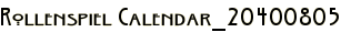 Rollenspiel Calendar_20400805