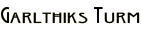 Garlthiks Turm