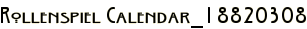 Rollenspiel Calendar_18820308