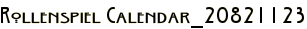Rollenspiel Calendar_20821123