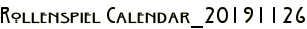 Rollenspiel Calendar_20191126