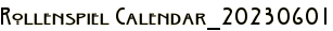 Rollenspiel Calendar_20230601