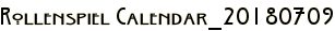 Rollenspiel Calendar_20180709