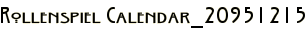 Rollenspiel Calendar_20951215