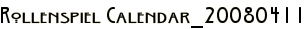 Rollenspiel Calendar_20080411