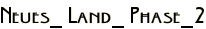 Neues_ Land_ Phase_2