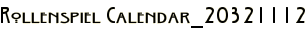 Rollenspiel Calendar_20321112