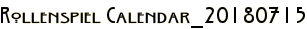 Rollenspiel Calendar_20180715