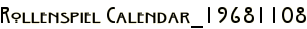 Rollenspiel Calendar_19681108