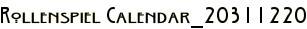 Rollenspiel Calendar_20311220