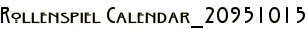 Rollenspiel Calendar_20951015