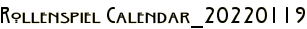 Rollenspiel Calendar_20220119
