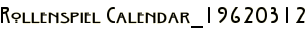Rollenspiel Calendar_19620312