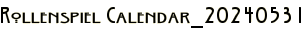 Rollenspiel Calendar_20240531