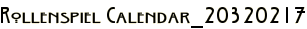 Rollenspiel Calendar_20320217