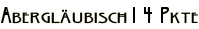 Abergläubisch14 Pkte