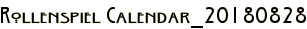 Rollenspiel Calendar_20180828