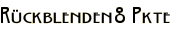 Rückblenden8 Pkte