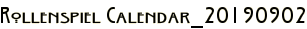 Rollenspiel Calendar_20190902