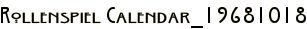 Rollenspiel Calendar_19681018