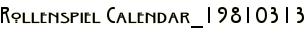 Rollenspiel Calendar_19810313