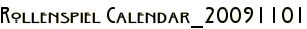 Rollenspiel Calendar_20091101